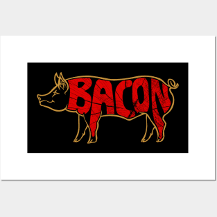 Pig Bacon Posters and Art